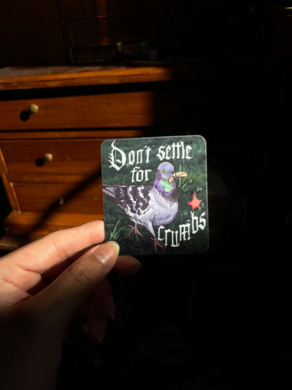 Pigeon Don't Settle Sticker